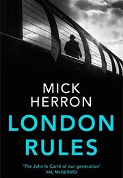 London Rules (Mick Herron)