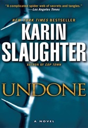 Undone (Karin Slaughter)