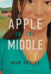 Apple in the Middle (Dawn Quigley)