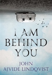 I Am Behind You (John Ajvide Lindqvist)