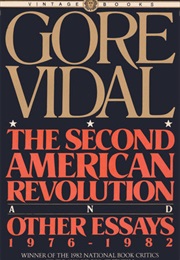 The Second American Revolution and Other Essays (Gore Vidal)