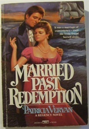 Married Past Redemption (Patricia Veryan)