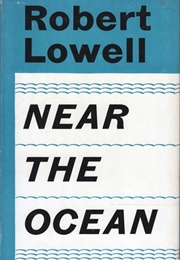 Near the Ocean (Robert Lowell)