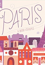 Paris: A Book of Shapes (Ashley Evanson)