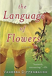 The Language of Flowers (Vanessa Diffenbaugh)