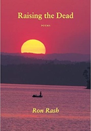 Raising the Dead (Ron Rash)