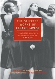 The Selected Works of Cesare Pavese (Cesare Pavese)