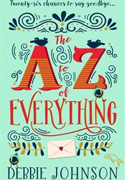 The A-Z of Everything (Debbie Johnson)