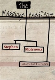 The Marriage Certifiate (Stephen Molyneux)