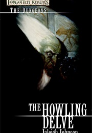 The Howling Delve (Jaleigh Johnson)