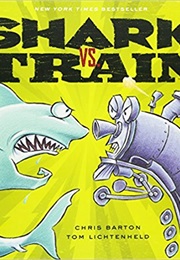Shark vs. Train (Chris Barton)