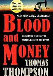 Blood and Money: The Classic True Story of Murder, Passion, and Power (Thomas Thompson)