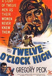 12 O&#39;Clock High (1949)