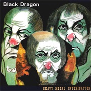 Black Dragon - Heavy Metal Intoxication