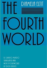 The Fourth World (Diamela Eltit)