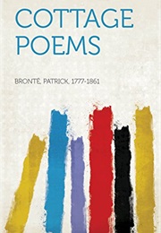 Cottage Poems (Patrick Brontë)