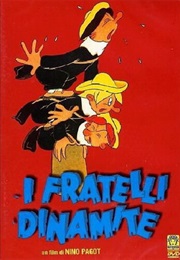 I Fratelli Dinamite/The Dynamite Brothers (1949)