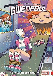 Gwenpool Vol. 3: Totally in Continuity (Christopher Hastings)