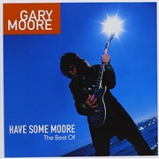 Gary Moore - Have Some Moore