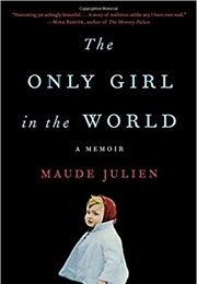 The Only Girl in the World (Maude Julien)