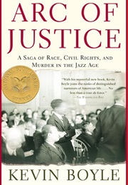 Arc of Justice (Kevin Boyle)