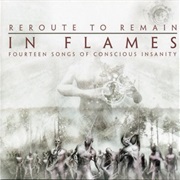 In Flames-Reroute to Remain