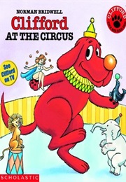 Clifford at the Circus (Norman Bridwell)