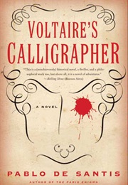 Voltaire's Caligrapher (Pablo De Santis)