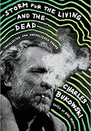 Storm of the Living and the Dead (Charles Bukowski)