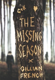 The Missing Season (Gillian French)