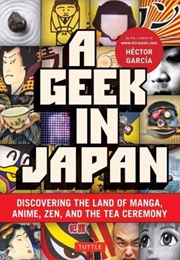 A Geek in Japan (Hector Garcia)