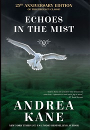 Echoes in the Mist] (Kane, Andrea)