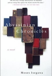 Abyssinian Chronicles (Moses Isegawa)