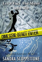 Let's Face the Music and Die (Sandra Scoppettone)