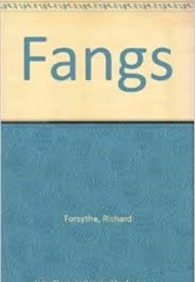 Fangs (Richard Forsythe)