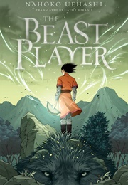 The Beast Player (Nahoko Uehashi)