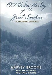 Out Under the Sky of the Great Smokies (Harvey Broome)