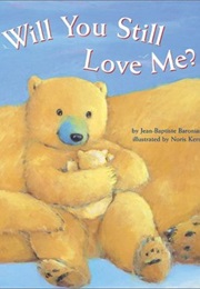 Will You Still Love Me? (Jean-Baptiste Baronian)