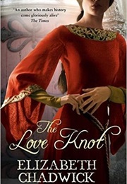 The Love Knot (Elizabeth Chadwick)