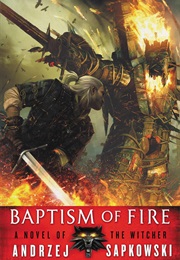 Baptism of Fire (Andrzej Sapkowski)