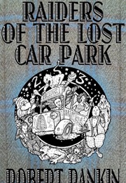 Raiders of the Lost Car Park (Robert Rankin)
