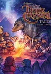 Jim Henson's Dark Crystal Tales (Corey Godbey)