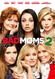 Bad Moms Christmas (2017)