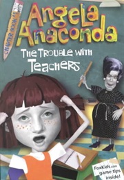 The Trouble With Teachers (Barbara Calamari)