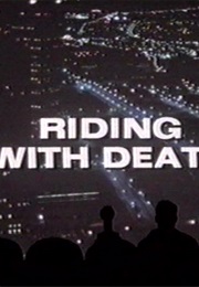 Mst3k: Riding With Death (1997)