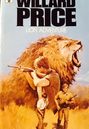Lion Adventure (Willard Price)
