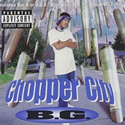 B.G. - Chopper City