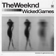 The Weeknd -Wicked Games