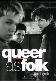 Queer as Folk the Book (Paul Ruditis)