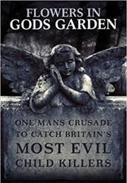 Flowers in God's Garden (Bernard O'Mahoney)